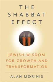 Buy The Shabbat Effect: Jewish Wisdom for Growth and Transformation