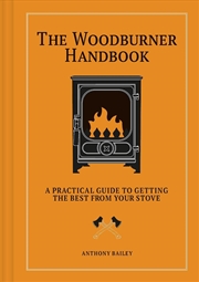 Buy Woodburner Handbook: A Practical Guide to Getting the Best From Your Stove