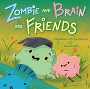 Buy Zombie and Brain Are Friends