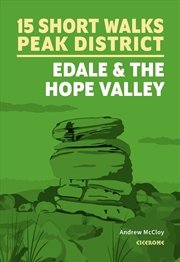 Buy 15 Short Walks In The Peak District - Edale And The Hope Valley