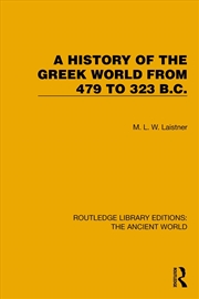 Buy A History of the Greek World from 479 to 323 B.C.