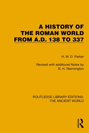 Buy A History of the Roman World from A.D. 138 to 337
