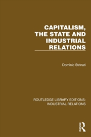 Buy Capitalism, the State and Industrial Relations