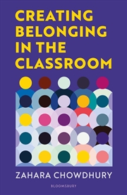 Buy Creating Belonging in the Classroom: A practical guide to having brave and difficult conversations