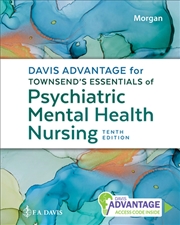Buy Davis Advantage For Townsend's Essentials Of Psychiatric Mental Health Nursing