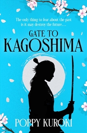 Buy Gate to Kagoshima