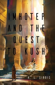 Buy Imhotep And The Quest To Kush