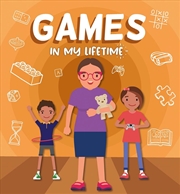 Buy In My Lifetime: Games In My Lifetime