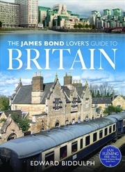 Buy James Bond Lover's Guide to Britain