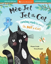 Buy Jet the Cat (Is Not a Cat) (Bilingual Vietnamese & English)