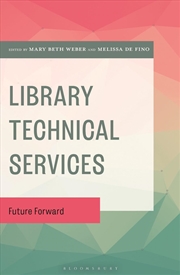 Buy Library Technical Services: Future Forward