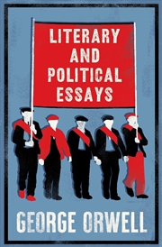 Buy Literary and Political Essays: Annotated Edition