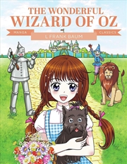 Buy Manga Classics: The Wonderful Wizard of Oz