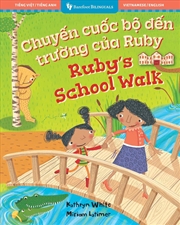 Buy Ruby's School Walk (Bilingual Vietnamese & English)