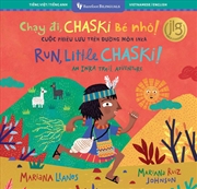 Buy Run, Little Chaski (Bilingual Vietnamese & English)