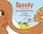 Buy Speedy and the Race against Sound
