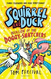 Buy Squirrel and Duck: Invasion of the Doggy-Snatchers