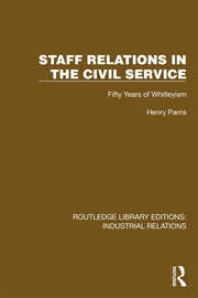 Buy Staff Relations in the Civil Service