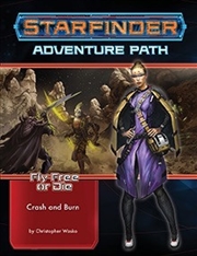 Buy Starfinder: Fly Free or Die - Crash and Burn