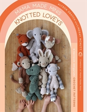 Buy Mama Made Minis Knotted Loveys