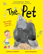 Buy The Pet: Cautionary Tales for Parents and Children