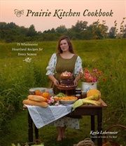 Buy The Prairie Kitchen Cookbook