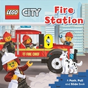 Buy LEGO® City. Fire Station: A Push, Pull and Slide Book