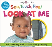 Buy See Touch Feel: Look At Me
