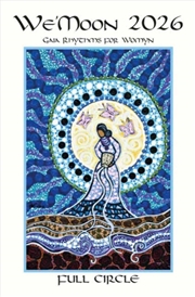 Buy We’Moon 2026: Full Circle Unbound Edition : 45Th Edition