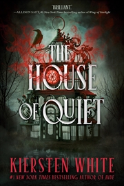 Buy The House of Quiet