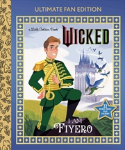 Buy I Am Fiyero: Ultimate Fan Edition (Universal Pictures Wicked)