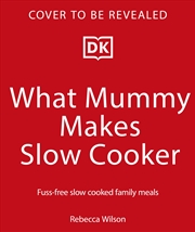 Buy What Mummy Makes Slow Cooker
