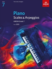 Buy Piano Scales & Arpeggios, Abrsm Grade 7: From 2021