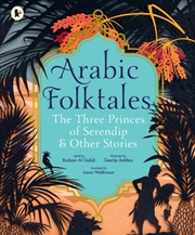 Buy Arabic Folktales: The Three Princes Of Serendip And Other Stories