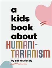 Buy A Kids Book About Humanitarianism