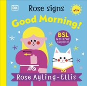 Buy Rose Signs Good Morning!