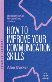 Buy How To Improve Your Communication Skills: How To Build Trust, Be Heard And Communicate With Confiden