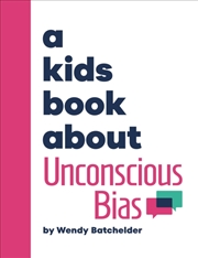 Buy A Kids Book About Unconscious Bias