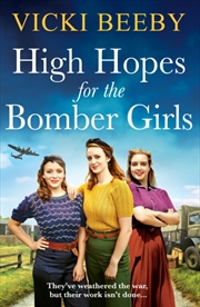 Buy High Hopes For The Bomber Girls