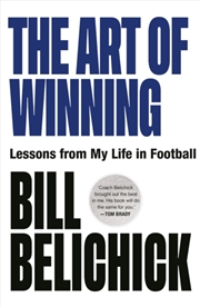 Buy The Art Of Winning: Lessons From A Life In Football