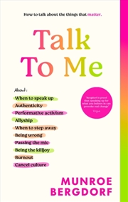 Buy Talk To Me: How To Talk About The Things That Matter