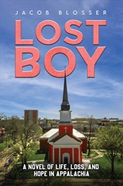 Buy Lost Boy Of Life, Loss, And Hope In Appalachia