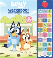 Buy Bluey: Wackadoo! Bluey Words And Sounds Sound Book