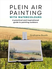 Buy Plein Air Painting with Watercolours: A Practical and Inspirational Guide to Painting Outdoors