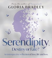 Buy Serendipity, Destiny Or Fate?