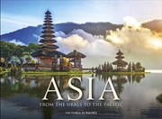 Buy Asia: From The Urals To The Pacific