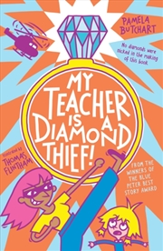 Buy My Teacher Is A Diamond Thief!