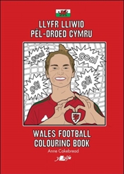 Buy Llyfr Lliwio Pel-Droed Cymru | Wales Football Colouring Book New Edition