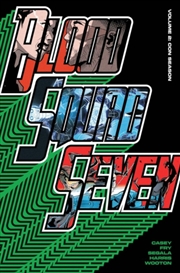 Buy Blood Squad Seven Vol. 2: Con Season