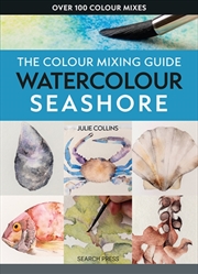 Buy The Colour Mixing Guide: Watercolour Seashore